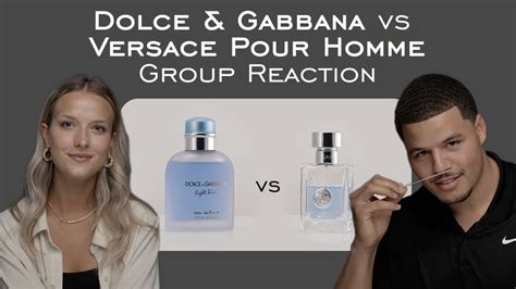 Dolce & Gabbana Light Blue vs. Versace Pour Homme Group 